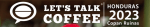 Honduras Lets Talk Cofee