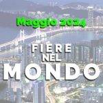 05-2024 Fiere nel MONDO