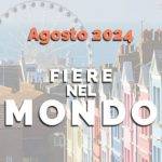 08-2024 Fiere nel MONDO