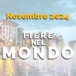 11-2024 Fiere nel MONDO