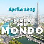 Fiere nel MONDO 2025-04