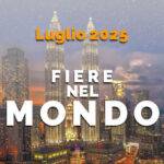 Fiere nel MONDO 2025-07